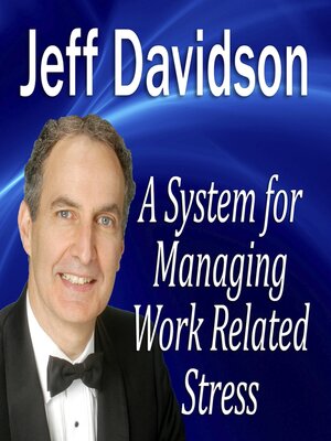 cover image of A System for Managing Work Related Stress